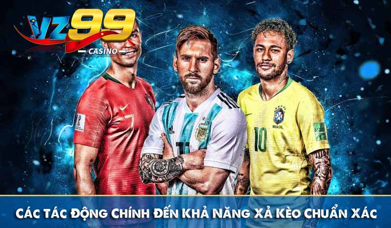 Các Tác Động Chính Đến Khả Năng Xả Kèo Chuẩn Xác