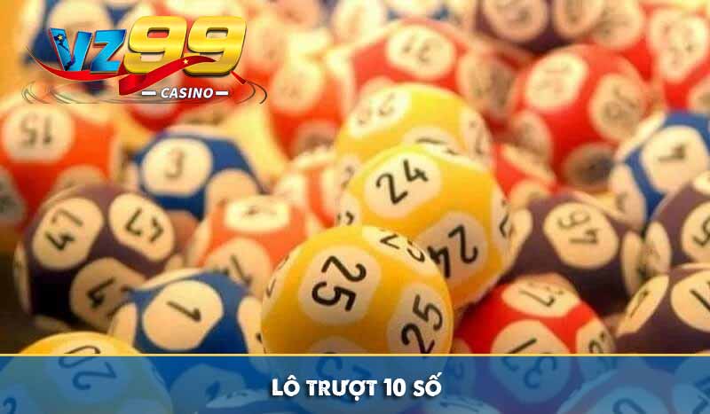Lô trượt 10 số